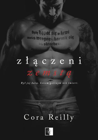 Złączeni zemstą Cora Reilly - okladka książki