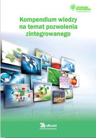 Kompendium wiedzy na temat pozwolenia zintegrowanego Anna Hamrol - okladka książki