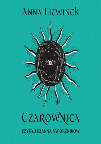 Czarownica. Tom 1 Anna Litwinek - okladka książki