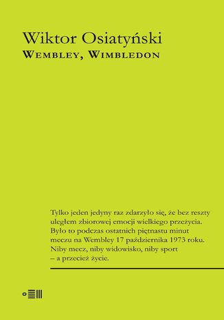 Wembley, Wimbledon Wiktor Osiatyński - okladka książki