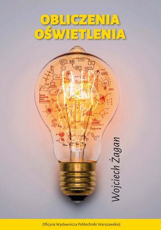 Obliczenia oświetlenia Wojciech Żagan - okladka książki