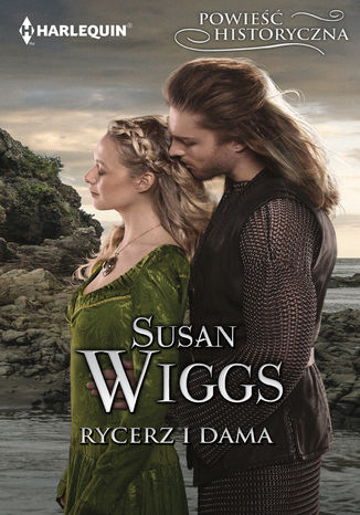 Rycerz i dama Susan Wiggs - okladka książki