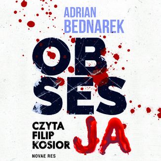 Obsesja. Cykl o Oskarze Blajerze. Tom 2 Adrian Bednarek - audiobook MP3