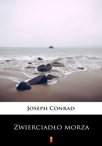 Zwierciadło morza Joseph Conrad - okladka książki