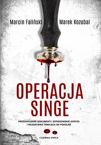 Major Łodyna (tom 2). Operacja Singe Marcin Faliński, Marek Kozubal - okladka książki