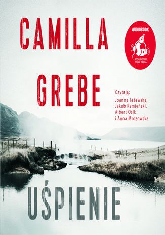 Uśpienie Camilla Grebe - audiobook MP3