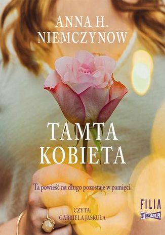 Tamta kobieta Anna H. Niemczynow - okladka książki
