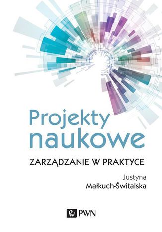 Projekty naukowe Justyna Małkuch-Świtalska - okladka książki