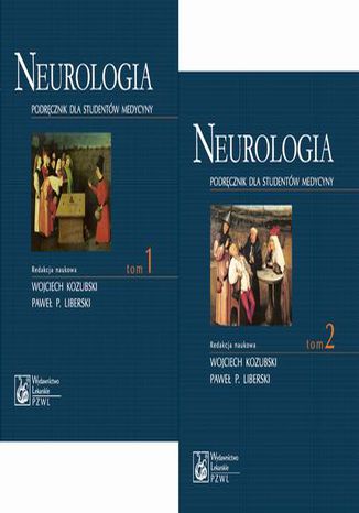 Neurologia. Tom 1-2 Wojciech Kozubski, Paweł Liberski - okladka książki