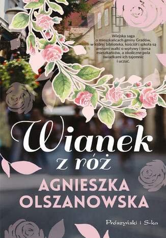 Wianek z róż Agnieszka Olszanowska - okladka książki