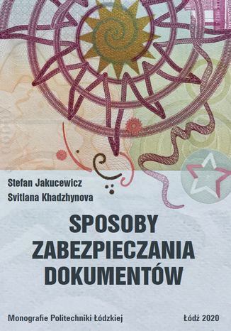 Sposoby zabezpieczania dokumentów Stefan Jakucewicz, Svitlana Khadzhynova - okladka książki