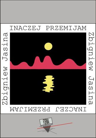 Inaczej przemijam Zbigniew Jasina - okladka książki