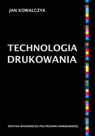 Technologia drukowania Jan Kowalczyk - okladka książki