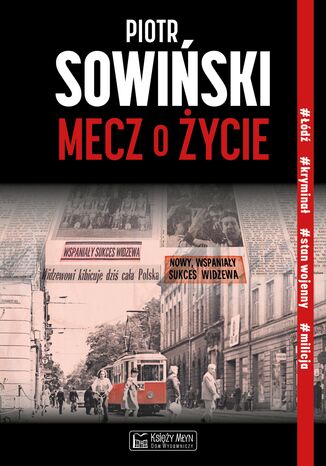 Mecz o życie Piotr Sowiński - okladka książki