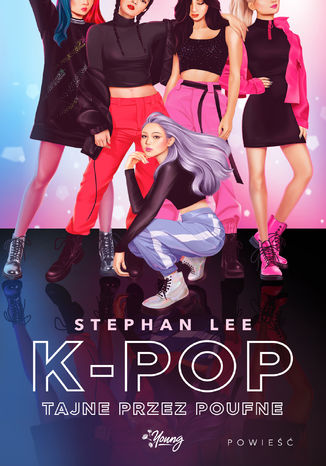 K-pop tajne przez poufne Stephan Lee - okladka książki