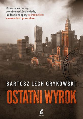 Ostatni wyrok Bartosz Lech Grykowski - okladka książki