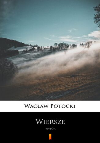 Wiersze. Wybór Wacław Potocki - okladka książki