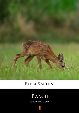 Bambi. Opowieść leśna Felix Salten - okladka książki