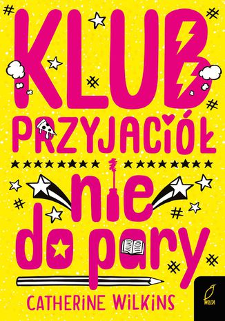 Klub przyjaciół nie do pary Catherine Wilkins - okladka książki