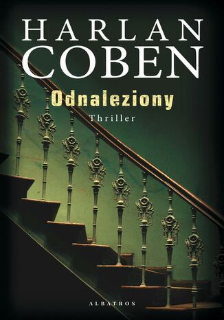 Odnaleziony. Mickey Bolitar. Tom 3 Harlan Coben - okladka książki