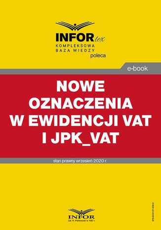 Nowe oznaczenia w ewidencji VAT i JPK_VAT Praca zbiorowa - okladka książki