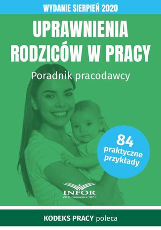 Uprawnienia rodziców w pracy Infor Pl - okladka książki