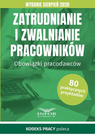 Zatrudnianie i zwalnianie pracowników.Wydanie sierpień 2020 Praca zbiorowa - okladka książki