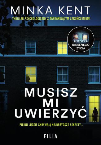 Musisz mi uwierzyć Minka Kent - okladka książki