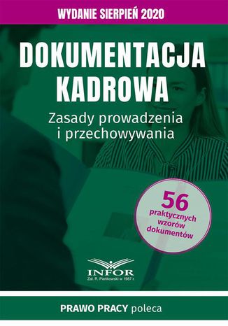 Dokumentacja kadrowa.Zasady prowadzenia i przechowywania.Wydanie sierpień 2020 Praca zbiorowa - okladka książki