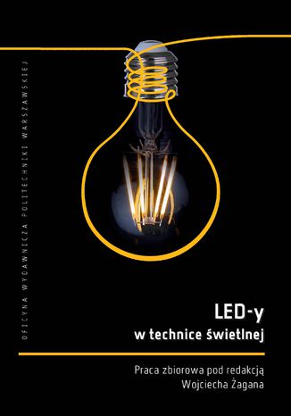 LED-y w technice świetlnej Wojciech Żagan - okladka książki