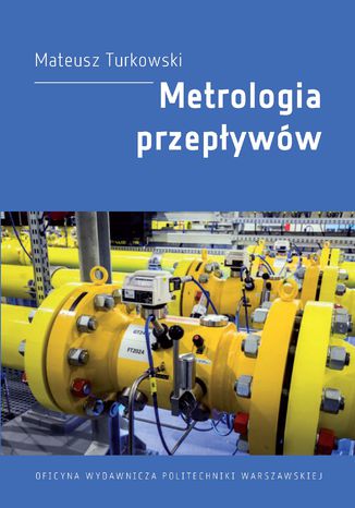 Metrologia przepływów Mateusz Turkowski - okladka książki