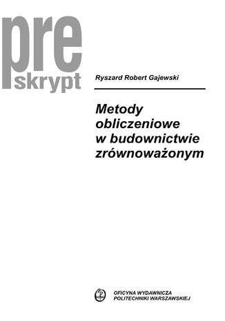 Metody obliczeniowe w budownictwie zrównoważonym Robert Gajewski - okladka książki