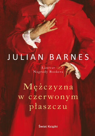 Mężczyzna w czerwonym płaszczu Julian Barnes - okladka książki