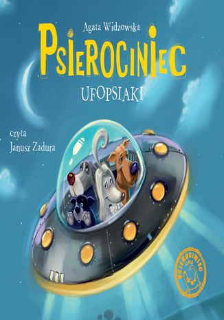 Psierociniec. Tom 5. Ufopsiaki Agata Widzowska - okladka książki