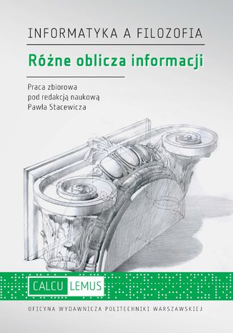 Różne oblicza informacji Piotr Stacewicz - okladka książki