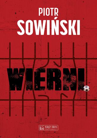 Wierni Piotr Sowiński - okladka książki