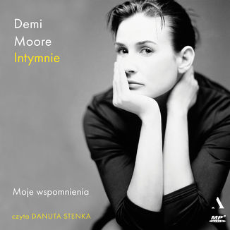 Intymnie. Moje wspomnienia Demi Moore - audiobook MP3