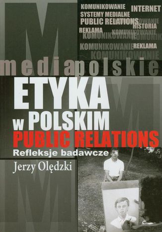 Etyka w polskim public relations Jerzy Olędzki - okladka książki