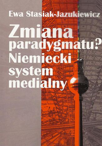 Zmiana paradygmatu? Ewa Stasiak-Jazukiewicz - okladka książki