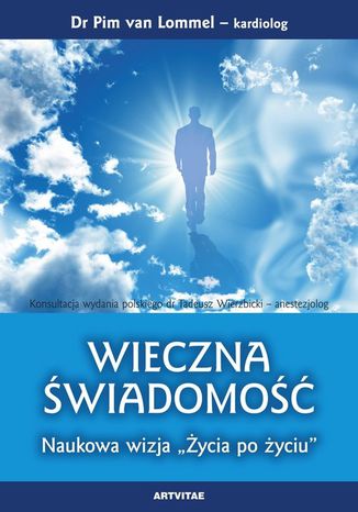 Wieczna Świadomość dr Pim Van Lommel - okladka książki