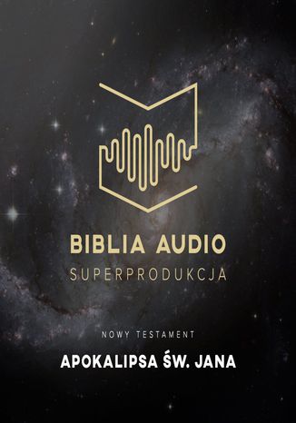Biblia Audio. Apokalipsa św. Jana Opracowanie zbiorowe - audiobook CD