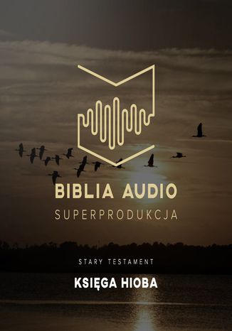 Biblia Audio. Księga Hioba Opracowanie zbiorowe - audiobook CD