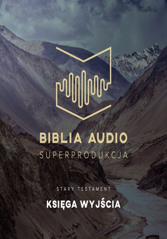 Biblia Audio. Księga Wyjścia Opracowanie zbiorowe - okladka książki