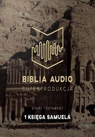 Biblia Audio. Pierwsza Księga Samuela Opracowanie zbiorowe - okladka książki