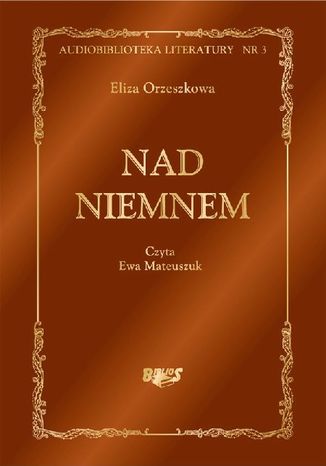 Nad Niemnem Eliza Orzeszkowa - okladka książki