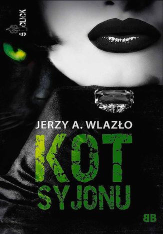 Kot Syjonu Jerzy A. Wlazło - okladka książki