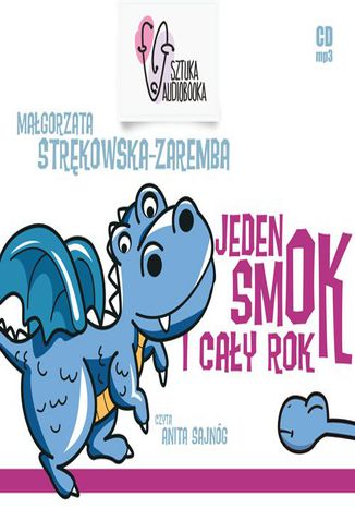 Jeden smok i cały rok Małgorzata Strękowska-Zaremba - okladka książki