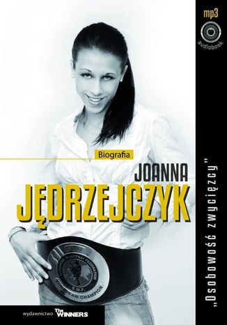 Joanna Jędrzejczyk. Mentalność zwycięzcy Iwona Haba - okladka książki