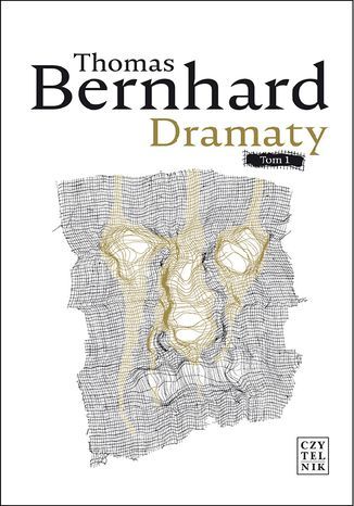 Dramaty Thomas Bernhard - okladka książki