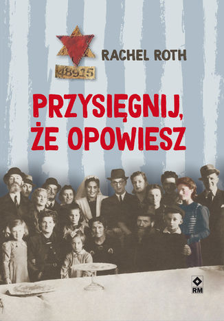 Przysięgnij, że opowiesz Rachel Roth - okladka książki